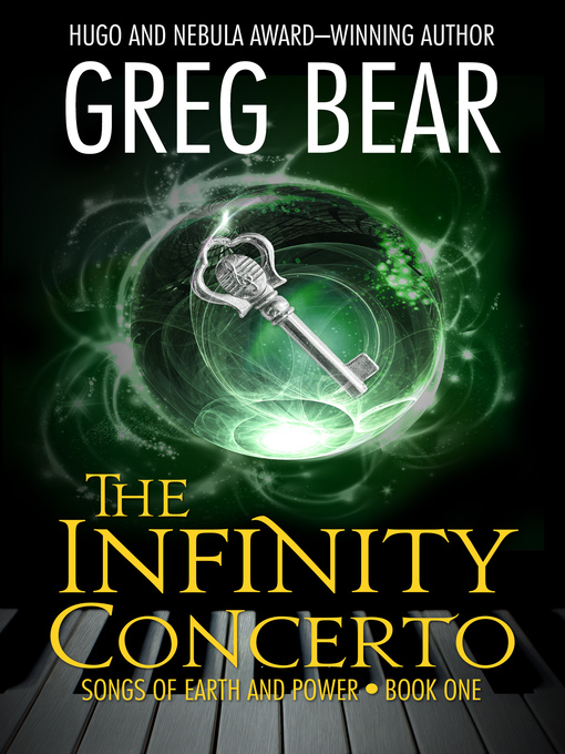 Title details for The Infinity Concerto by Greg Bear - Available